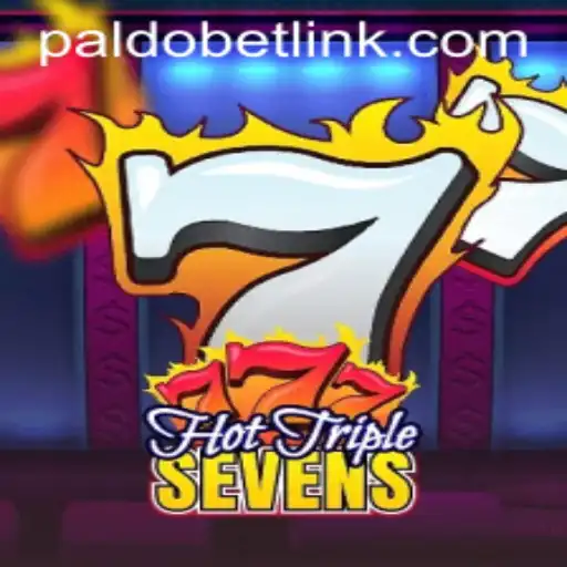 Explore the Thrills of HotTripleSevens on PALDO.BET